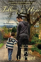 Cover of Falling for Hope by Eryn Laplant