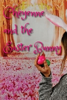 Cheyenne and the Easter Bunny