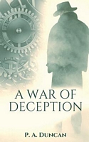 Cover of A War of Deception by P.A. Duncan
