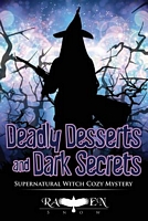 Deadly Desserts and Dark Secrets