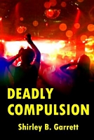 Deadly Compulsion