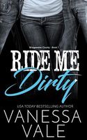 Ride Me Dirty