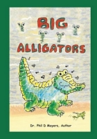 Cover of Big Alligators by Phil D. Mayers
