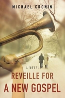Cover of Reveille for a New Gospel by Michael Cronin