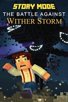 The Battle Against Wither Storm