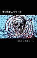 Cover of House of Dust by Alby Stone