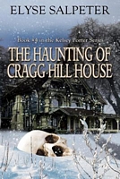 Cover of The Haunting of Cragg Hill House by Elyse Salpeter