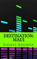 Destination: Maui