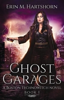 Cover of Ghost Garages by Erin M. Hartshorn