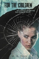 Cover of FOR THE CHILDREN by M.R. Tain