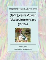Jack Learns About Disappointment and Sorrow