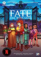 Fate: The Winx Saga Vol. 1: Dark Destiny