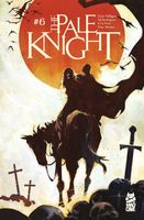 The Pale Knight #6