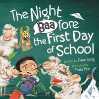 Cover of The Night Baafore the First Day of School by Dawn Young