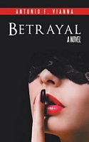 Cover of Betrayal by Antonio F. Vianna