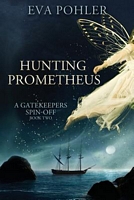 Hunting Prometheus