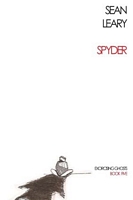 Cover of Spyder by Sean Leary