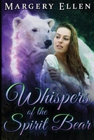 Whispers of the Spirit Bear: Vicki