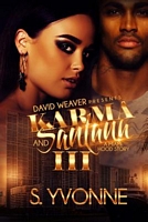 Karma and Santana 3: A Miami Hood Story
