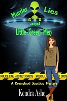 Murder Lies and Little Green Men