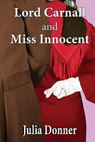 Lord Carnall and Miss Innocent