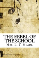 The Rebel Of The School