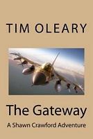 Cover of The Gateway by Timothy J. O'Leary III