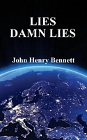 Cover of Lies, Damn Lies by John Henry Bennett