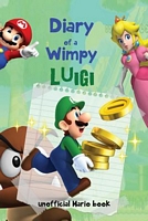 Diary of a Wimpy Luigi