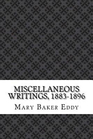 Cover of Miscellaneous Writings, 1883-1896 by Mary Baker Eddy
