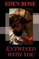 Entwined with You