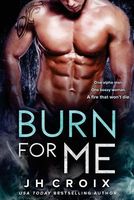 Burn for Me