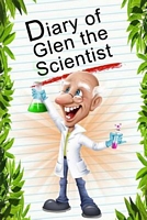 Diary of Glen the Scientist