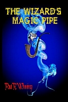 The Wizard's Magic Pipe