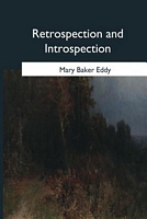 Cover of Retrospection and Introspection by Mary Baker Eddy