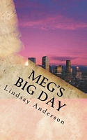 Meg's Big Day