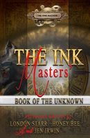 The Ink Masters' Book of the Unknown