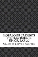 Clarence E. Mulford / Clarence Edward Mulford's Latest Book