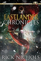 The Eastlander Chronicles