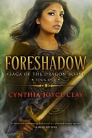 Cover of Foreshadow by Cynthia Joyce Clay