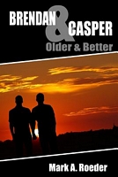 Brendan & Casper: Older & Better