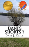 Cover of Dani's Shorts 7 by Dani J. Caile