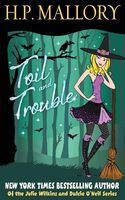 Toil and Trouble