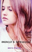 Indigo's Struggle