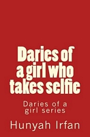 Daries of a Girl Who Takes Selfie