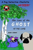 CAVES, BATS and SKELETONS (Pug Detective Charlotte)