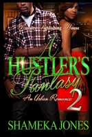 A Hustler's Fantasy 2