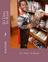 Cover of It's Time To Read by Rain Fields