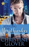 Seducing the Heartbreaker