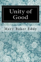 Cover of Unity of Good by Mary Baker Eddy